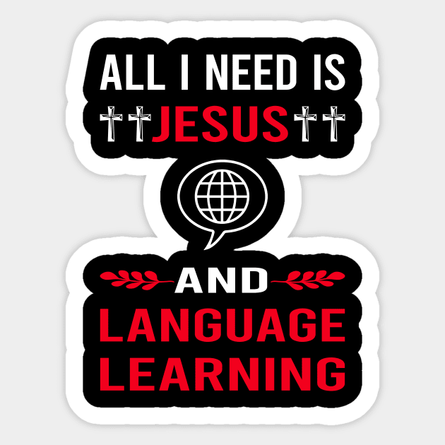 I Need Jesus And Language Learning Sticker by Bourguignon Aror